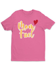 Mom Fuel Heart Happy Mothers Day Womens T-Shirt