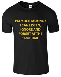 I'M MULTITASKING Printed Men's T-Shirt