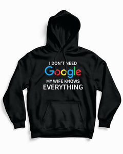 My Wife Knows Every Thing Hoodie