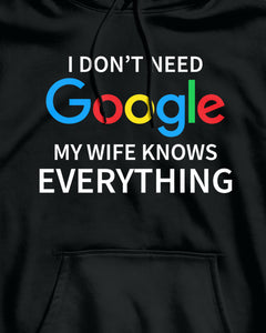 My Wife Knows Every Thing Hoodie