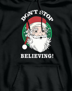 Don't Stop Believing Santa Christmas Hoodie