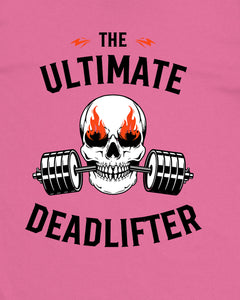 The Ultimate Deadlifter Gym Skull Womens T-Shirt