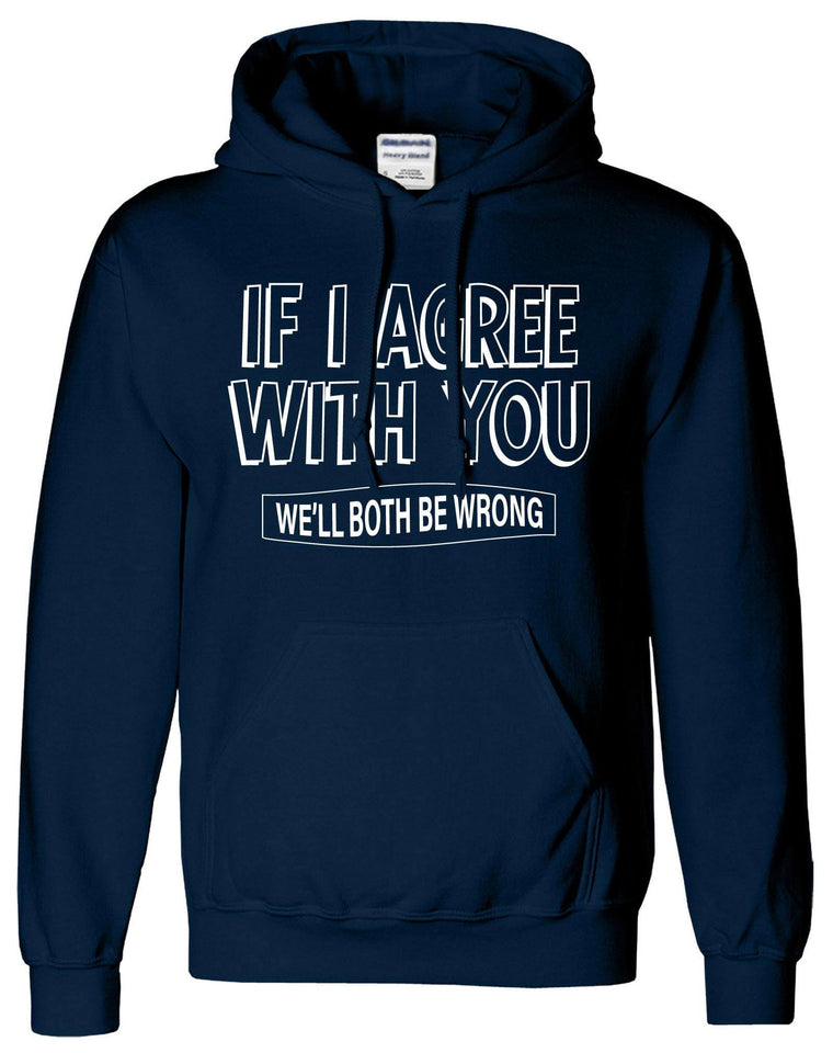 Both Wrong Funny Printed Logo Unisex Hoodie - ApparelinClick