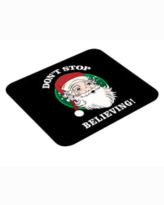 Don't Stop Believing Santa Christmas Mouse pad