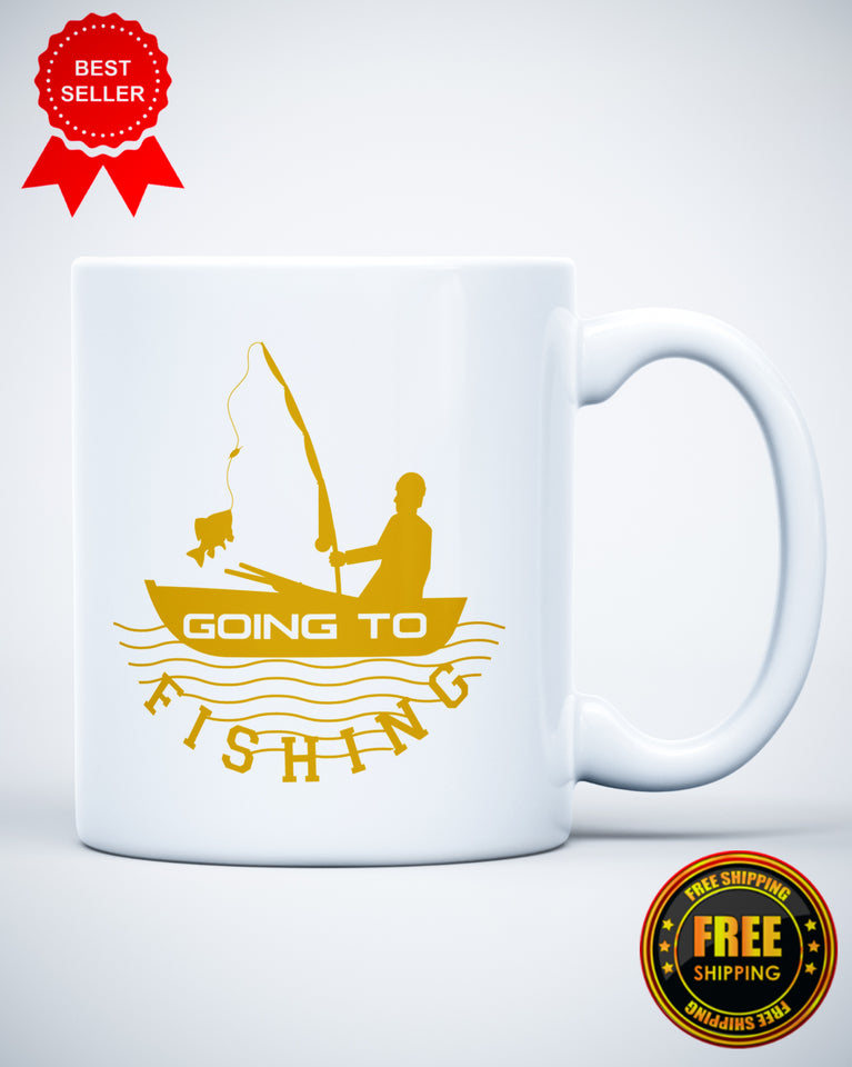 Going To Fishing Funny Ceramic Mug