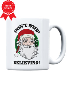 Don't Stop Believing Santa Christmas Ceramic Mug