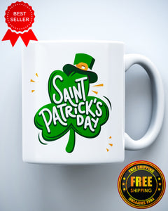 Happy Saint Patricks Day Funny Ceramic Mug