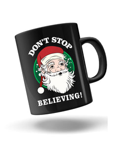 Don't Stop Believing Santa Christmas Ceramic Black Mug