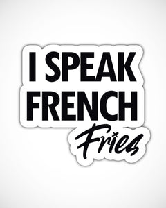 I SPEAK FRENCH Sticker