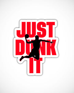 Basketball Just Dunk It Cool Graphic Sticker